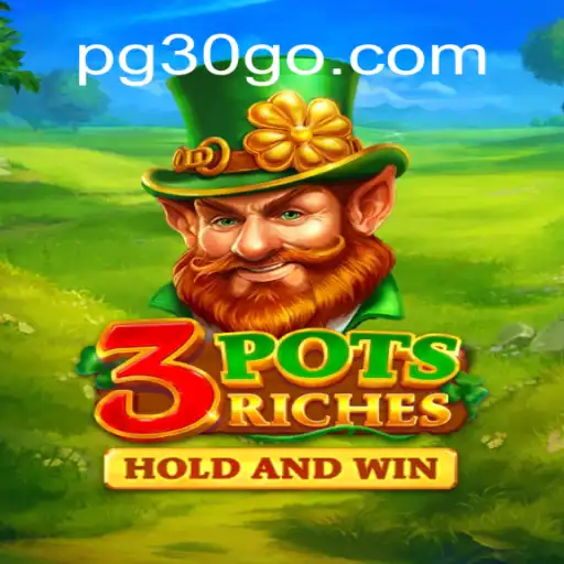 Descubra as Emoções do Jogo '3potsRiches' com pg30.com