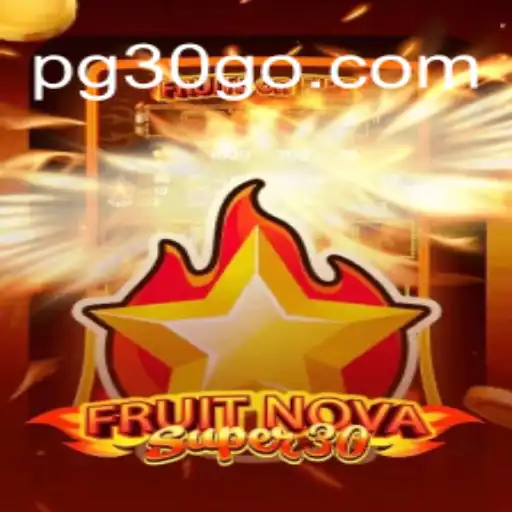 Descubra a Emoção de FruitrNovaSupe30: Um Novo Horizonte em Jogos